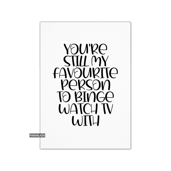 Funny Anniversary Card - Novelty Love Greeting Card - TV