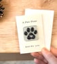 Pocket paw print, pocket gift, paw print gift, token gift, pet gift, 