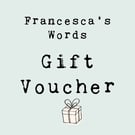 Gift Voucher - Francesca's Words