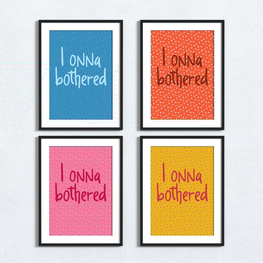 I onna bothered Potteries, Stoke dialect and sayings print