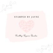 Stamped By Jayne