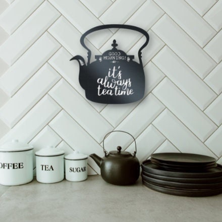 It's Always Tea Time - Metal Wall Art