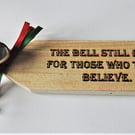 Magic bell to see if you believe in Father Christmas at xmas time