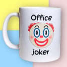 Office Joker Mug. Funny Mugs For Christmas For Office Workers.