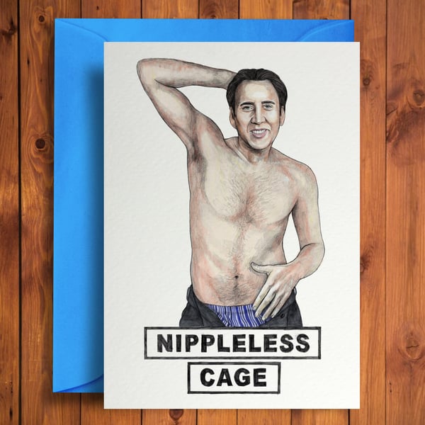 Nippleless Cage - Funny Birthday Card
