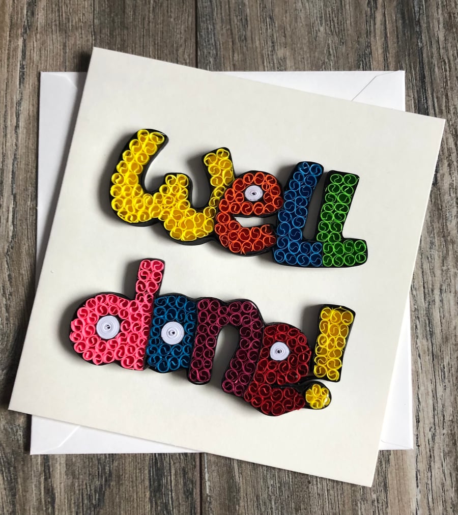 Handmade quilled Well done card