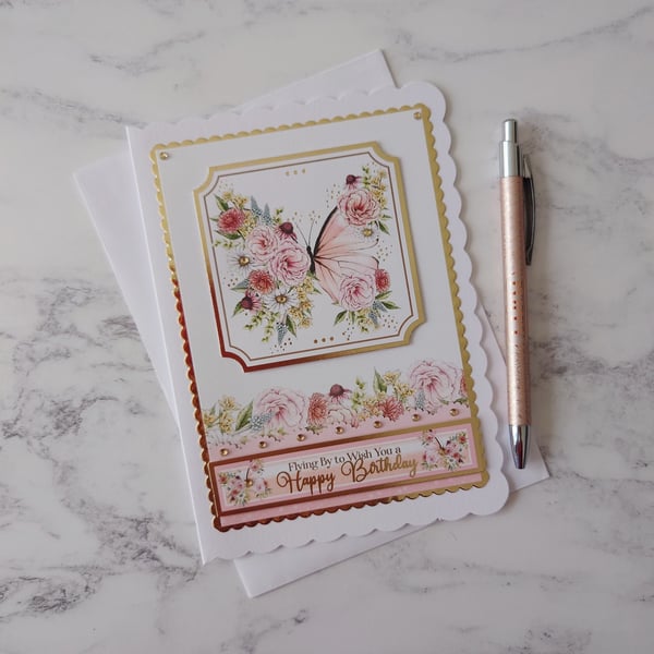 Flying By To Wish You A Happy Birthday Butterfly 3D Luxury Handmade Card