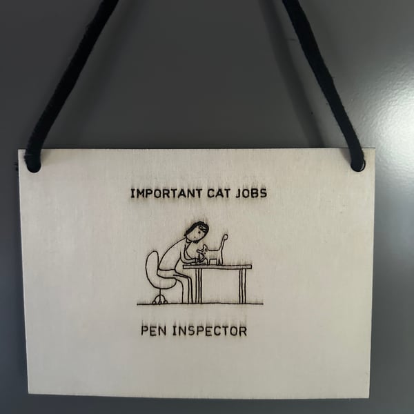 Cat Jobs Laser Etched Sign: Pen Inspector