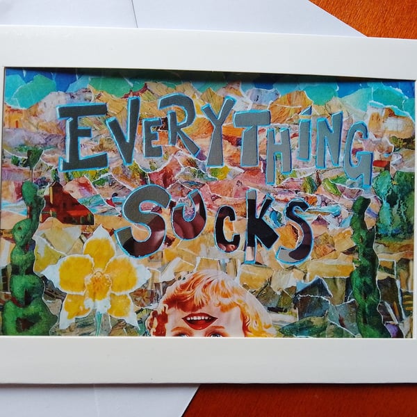 Everything Sucks photo greetings card