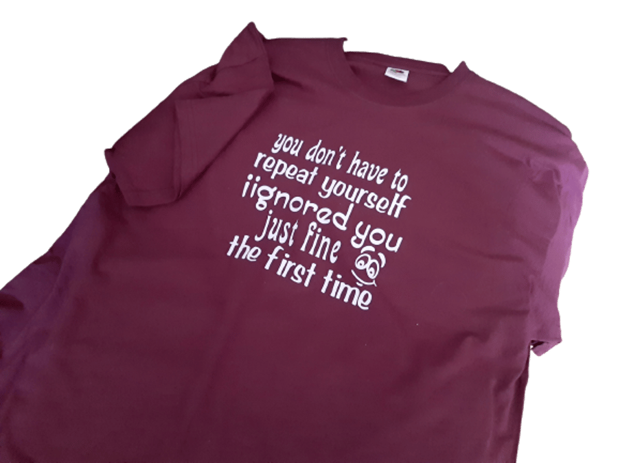 You Don't Have to Repeat Yourself T-Shirt Size XL