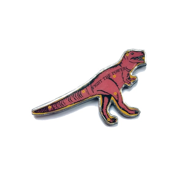 Amazing pink T.Rex dinosaur Fight the Power Resin Brooch by EllyMental