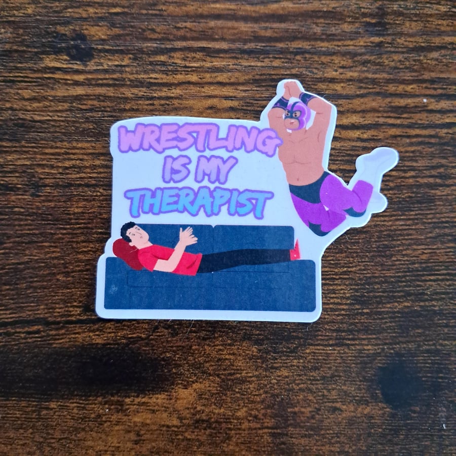 Wrestling Is My Therapist Sticker - Pro Wrestling Gift (2.5")