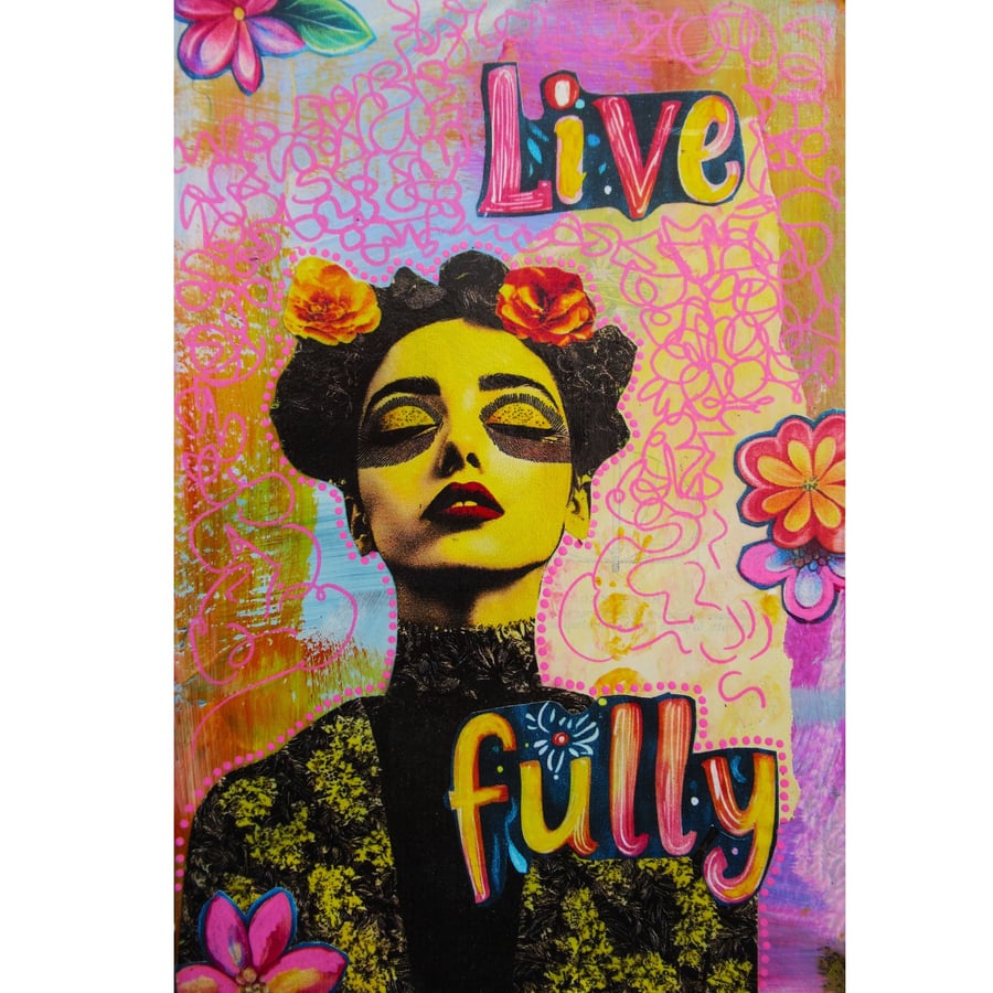 Original Mixed Media Collage LIVE FULLLY  Vibrant 4x6 Inspirational Wall Art