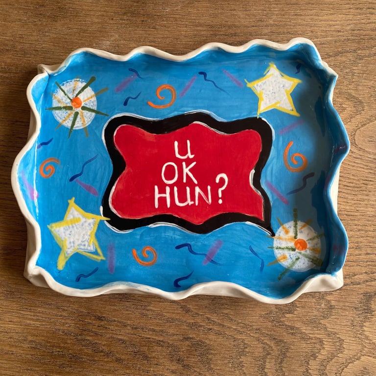 U ok hun? Handmade ceramic dish 