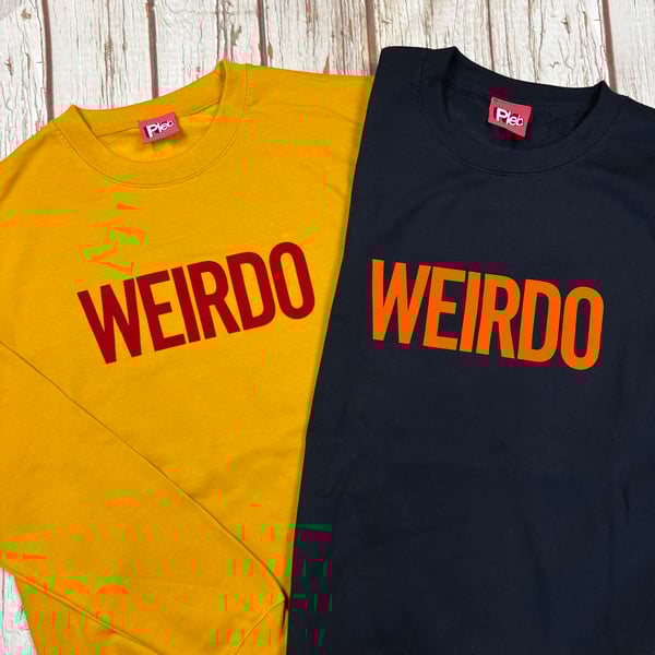 Weirdo sweatshirt. Bright colourful Unisex Fit crew sweater 
