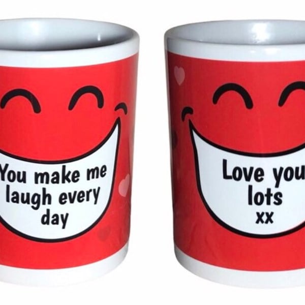 Laugh mug. You make me laugh every day, love you lots xx. Funny Gift Mugs