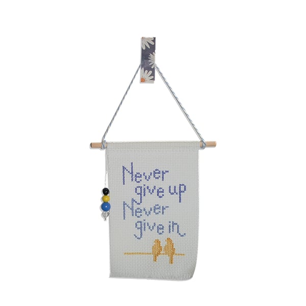 Never give up cross stitch banner kit