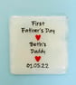 Fathers Day Coasters - First Father's Day - Image 2