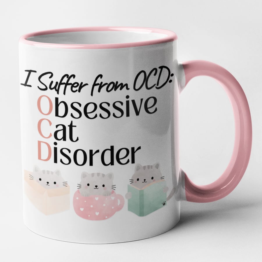 I Suffer From OCD - Obsessive Cat Disorder- Funny cat Mug Hilarious Gift Idea 