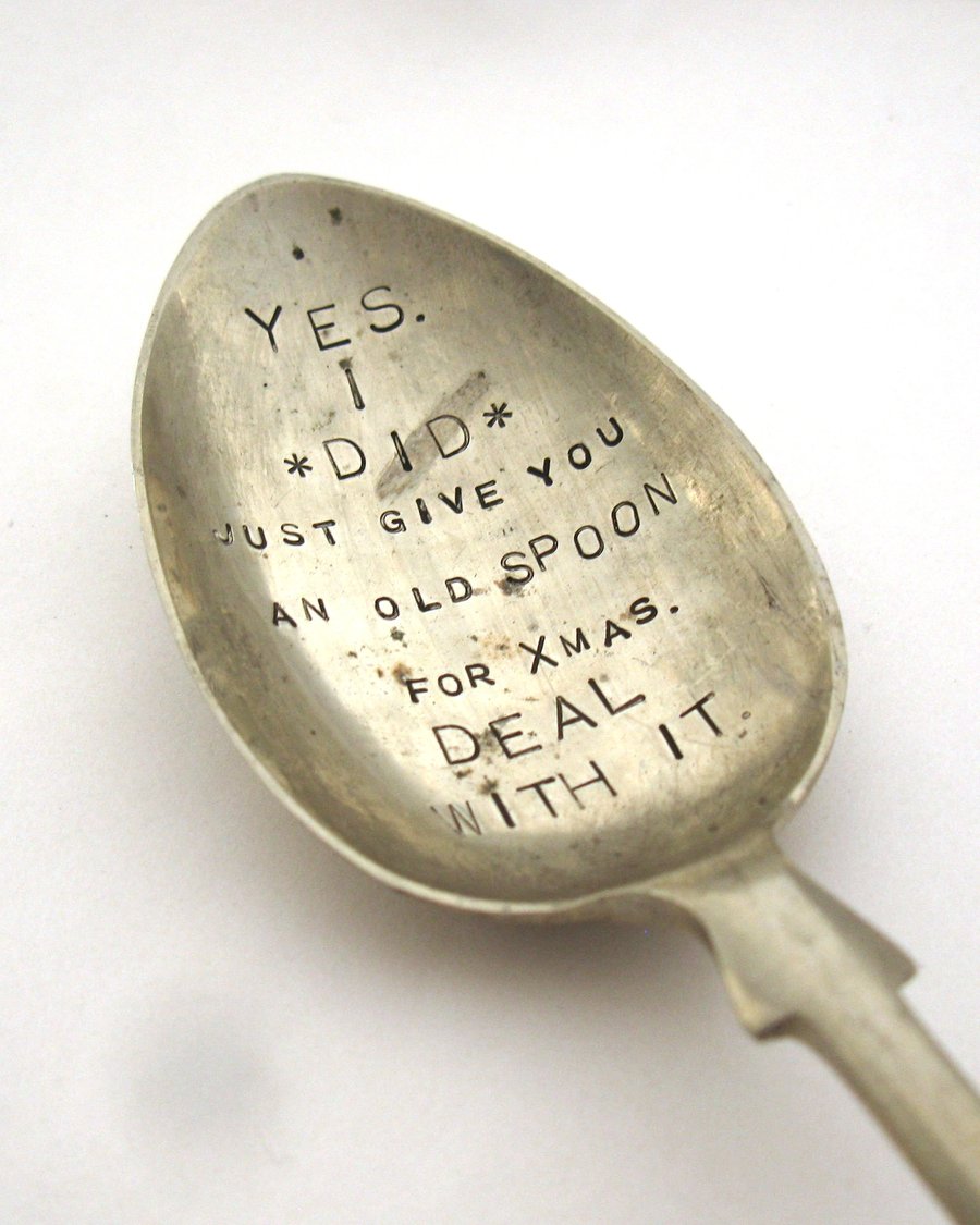 Deal With It, Joke Xmas Gift, Old Spoon, Hand Stamped
