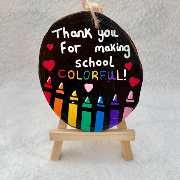 Hand Painted Crayon Teacher Hanging Ornament on Wood Slice