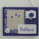 Felt Hanging. Believe - Hand Stitched And Embroidered Hanging Decoration