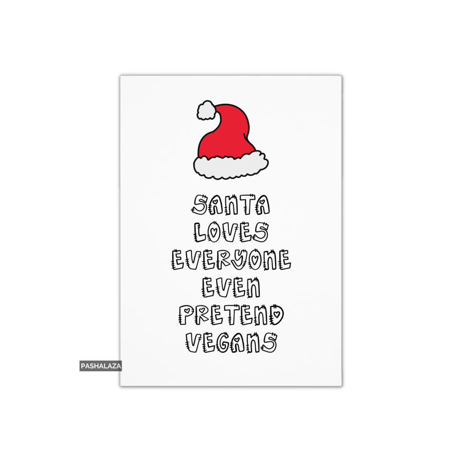 Funny Christmas Card - Novelty Banter Greeting Card - Pretend Vegans