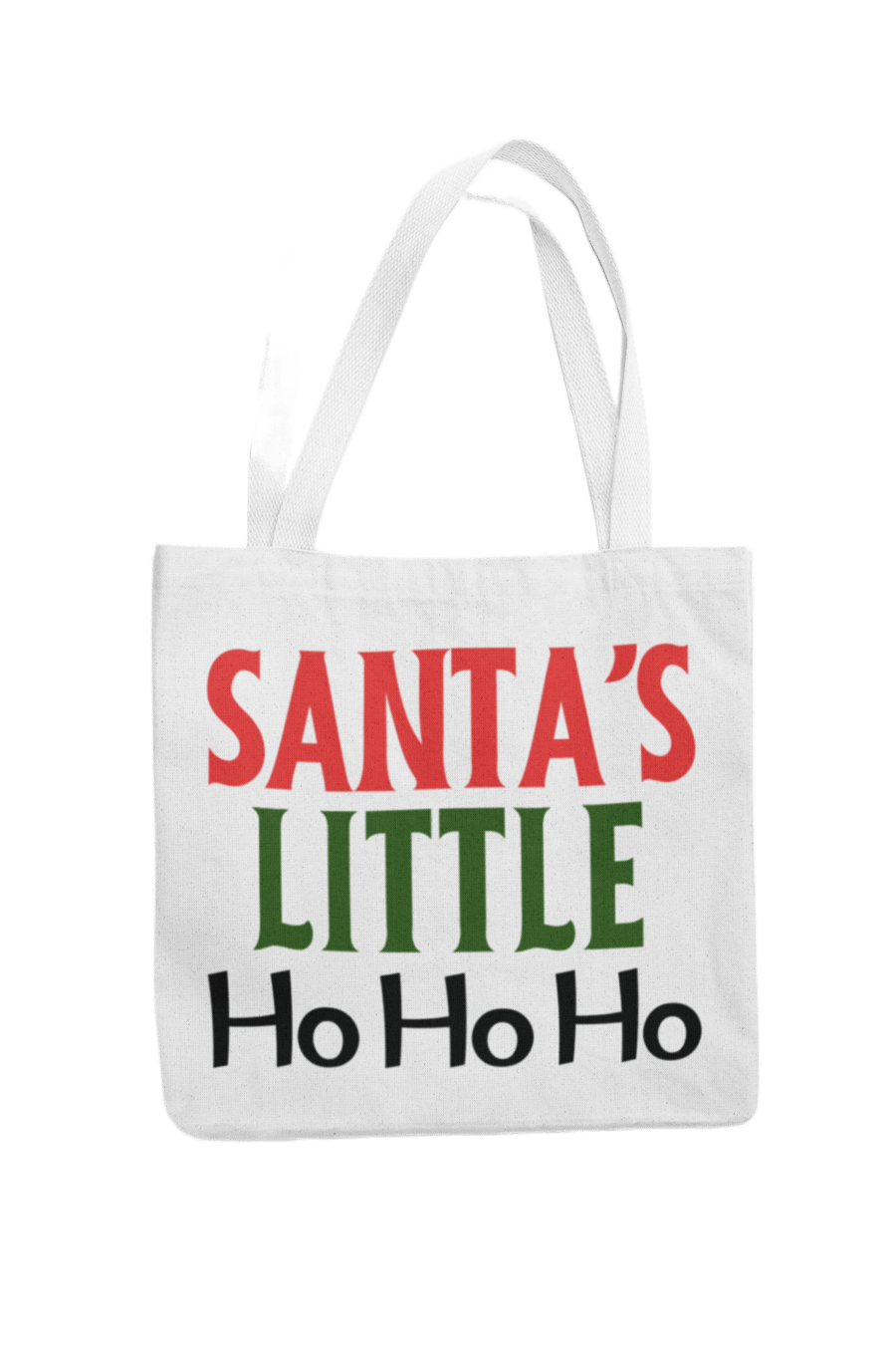 Funny Christmas Tote Bag Santas Little Ho Ho Ho