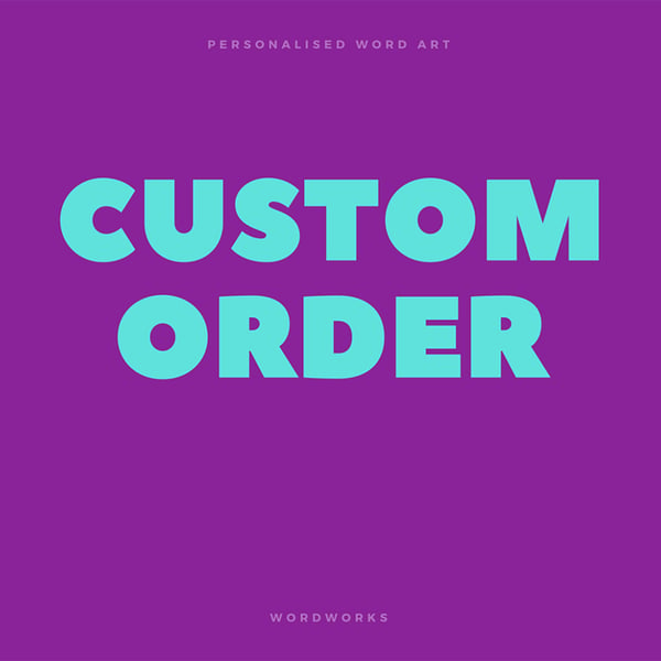 Personalised Custom Order Design Word Art Gifts  