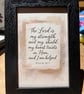 Bible Verse Frame - the Lord is my strength and my shield 