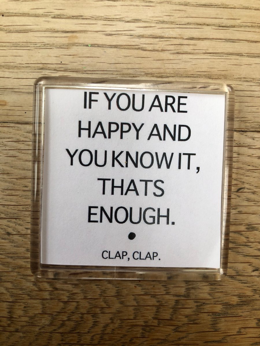 If You Are Happy And You Know It Motivational Uplifting Decorative Fridge Magnet