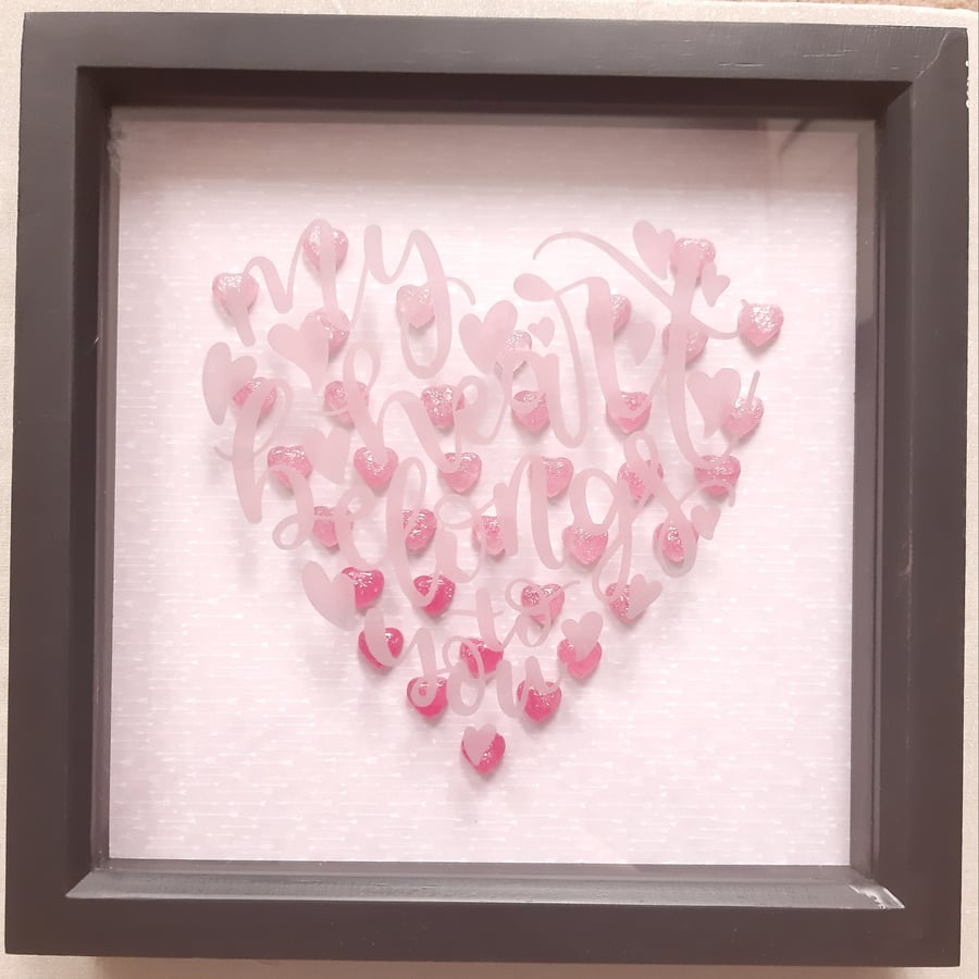 'My Heart Belongs To You' Box Frame Wall Art