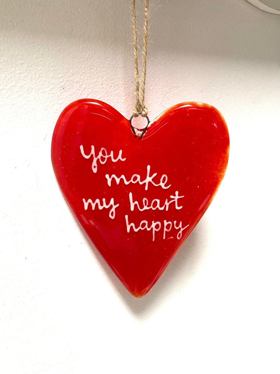 Fused Glass - You make my heart happy hanging heart - Bright Red