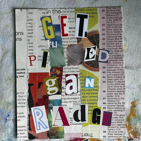 Sweary! Geordie collage- Get P'd, gan radge