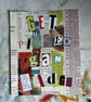 Sweary! Geordie collage- Get P'd, gan radge