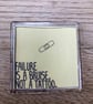 Failure Is Not Permanent Motivational Self Help Decorative Fridge Magnet - Image 1