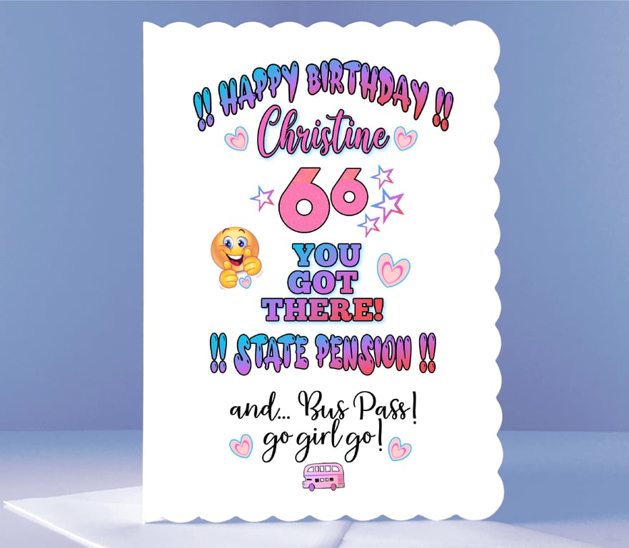 Humorous State Pension 66th Birthday Card - GO GIRL GO - 