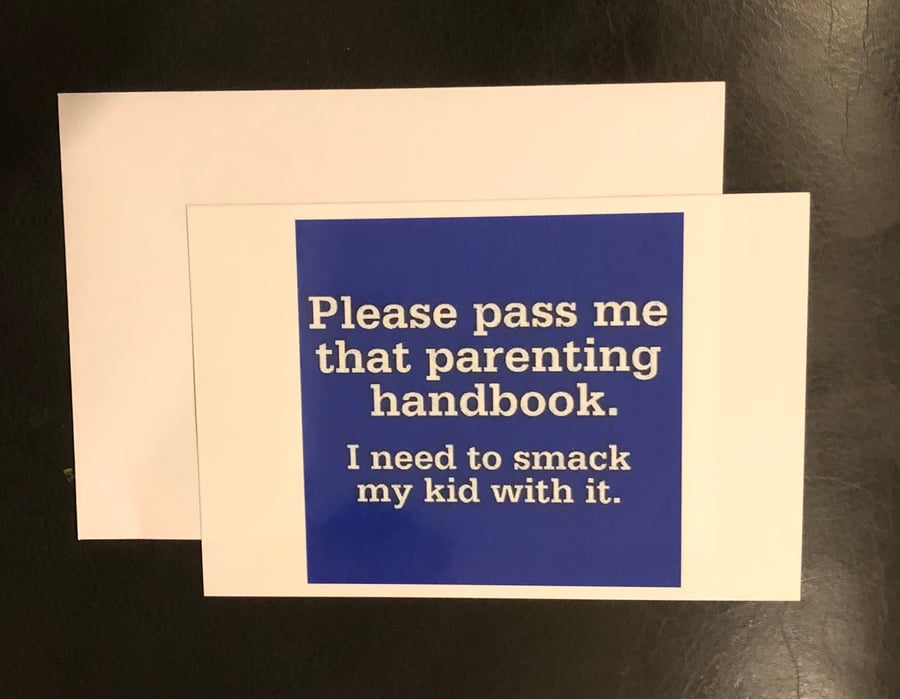 The Parenting Handbook Funny Blank Greeting Card For Exasperated Parents