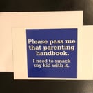 The Parenting Handbook Funny Blank Greeting Card For Exasperated Parents