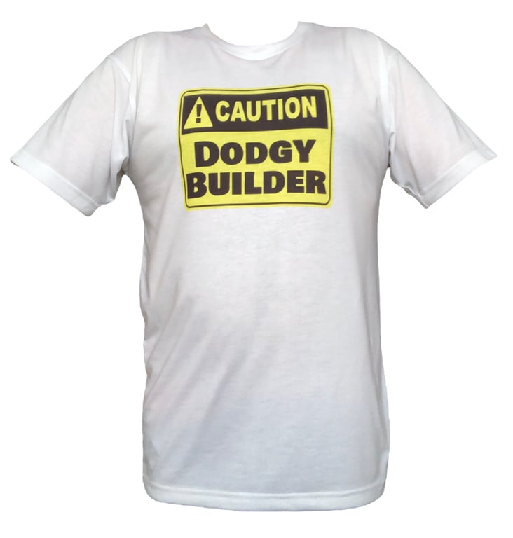Men’s Funny T-Shirt Caution Dodgy Builder. T Shirts For Builders for Christmas