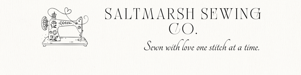 Saltmarsh Sewing Co.