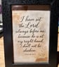 Bible Verse Frame - He is at my right hand