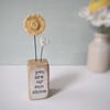 Clay Sunshine Flower in a Wood Block 'You are my Sunshine'