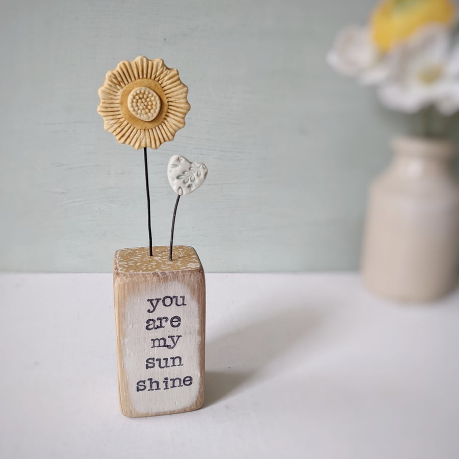 Clay Sunshine Flower in a Wood Block 'You are my Sunshine'