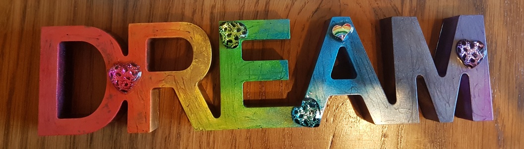 Gorgeous Rainbow DREAM Sign - Shelf Sitter - Ornament - Home Decor