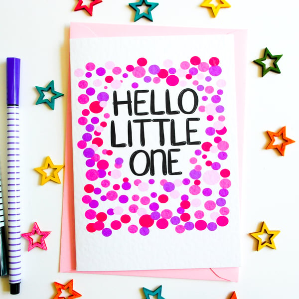 New Baby Girl Card, Hello Little One New Born Card