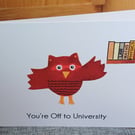 You're Off to University Greeting Card