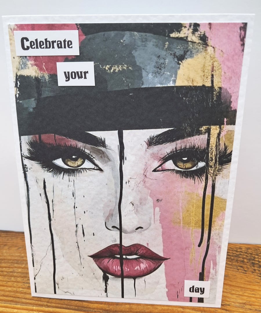 C6723   Birthday Card, Abstract Face, Hammered Card, Celebrate your day,