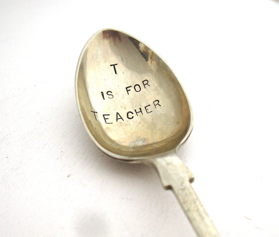 Hand Stamped Vintage Tea Spoon, T is for Teacher