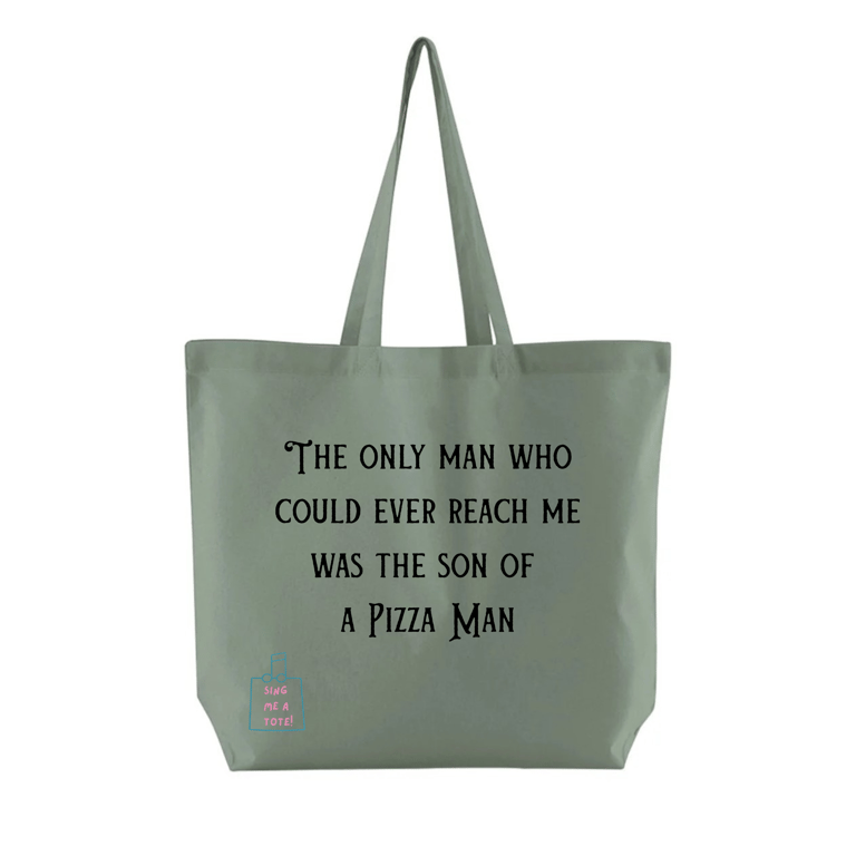 Tote Bag with misheard song lyric - 'son of a pizza man' 